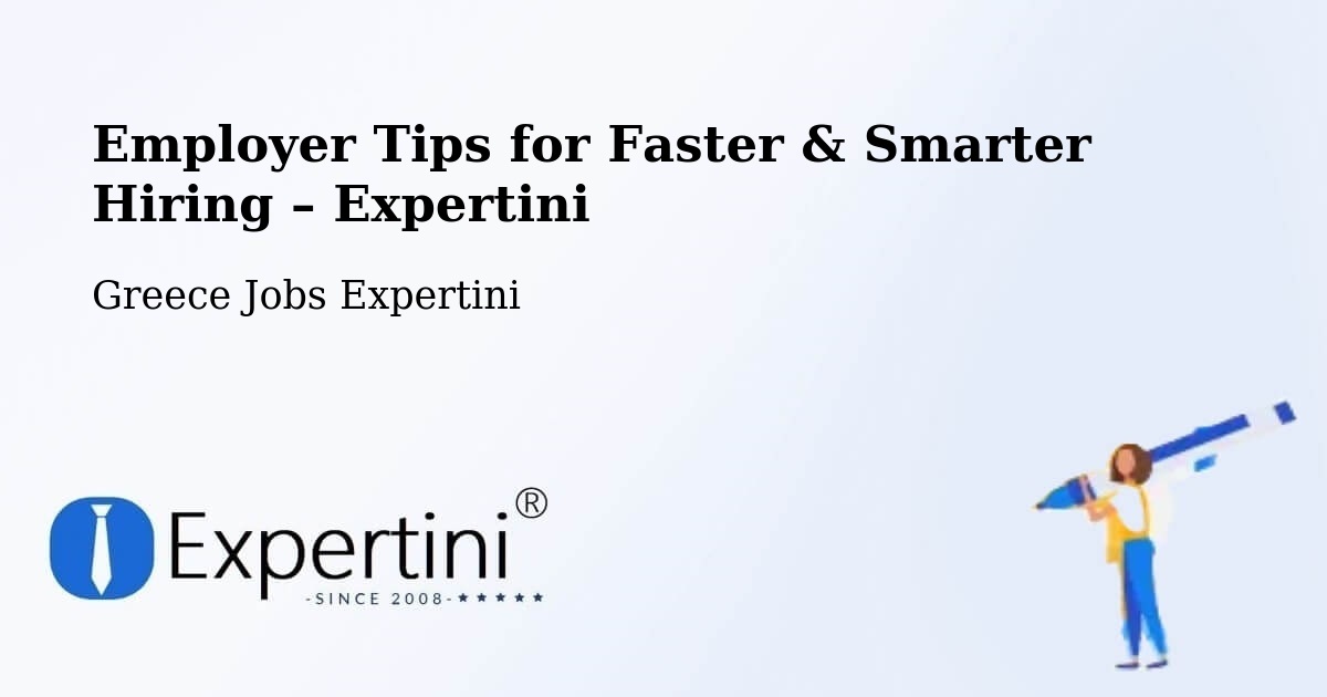 Employer Tips for Hiring & Recruitment – Firá - Firá, Greece Jobs Expertini