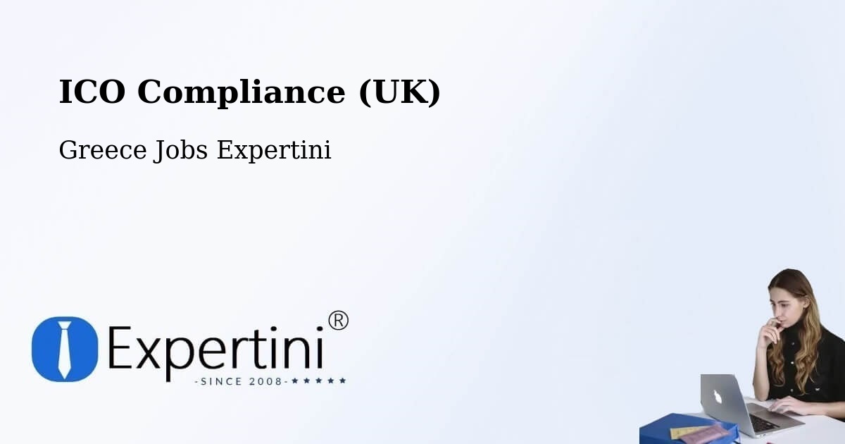 UK Data Protection & ICO Compliance – Firá - Greece Jobs Expertini