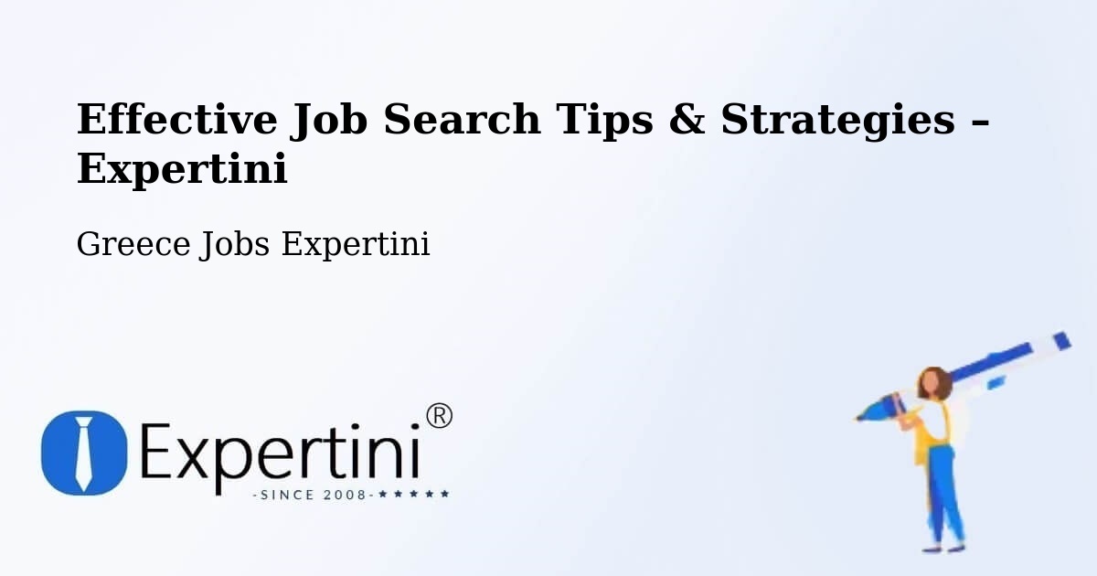 Job Search Tips & Strategies for Job Seekers – Firá - Firá, Greece Jobs Expertini