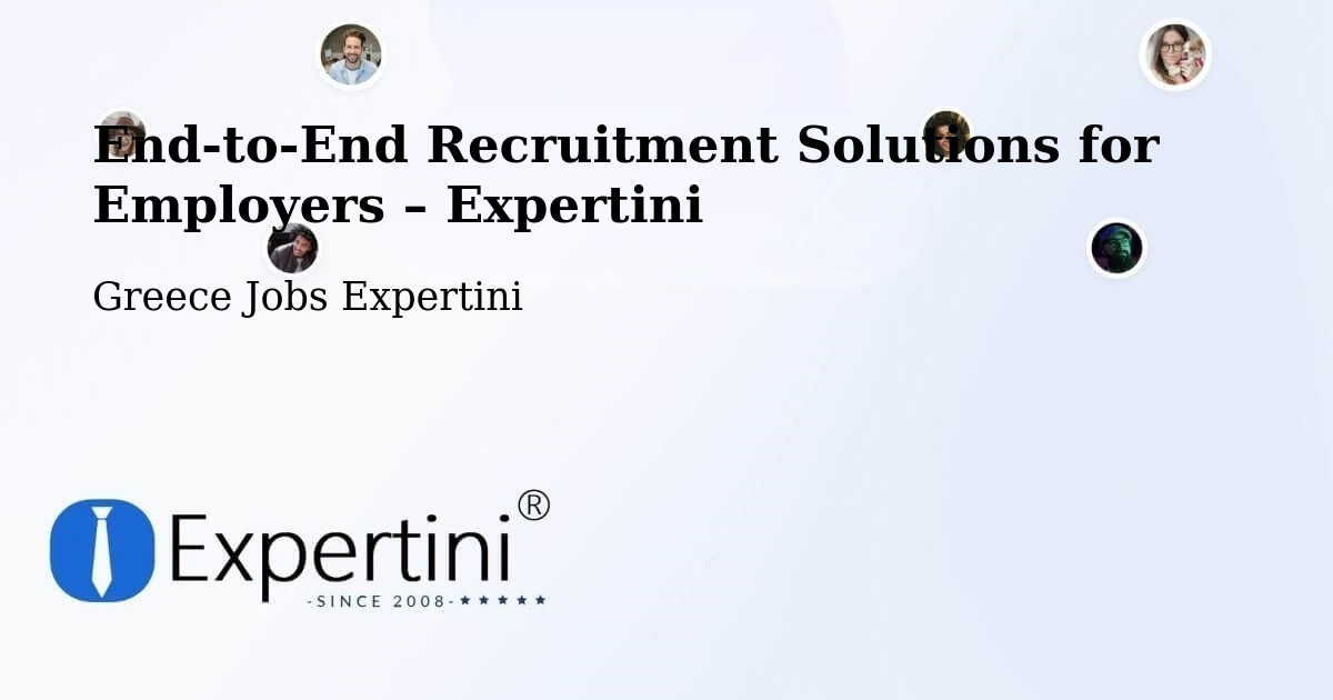 Recruitment Solutions for Employers – Firá - Firá, Greece Jobs Expertini